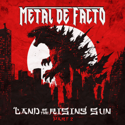 Metal De Facto : Land of the Rising Sun - Part 2